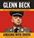 Seller image for Arguing with Idiots: How to Stop Small Minds and Big Government [Audio Book (CD) ] for sale by booksXpress
