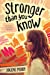 Seller image for Stronger Than You Know [Soft Cover ] for sale by booksXpress