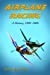 Bild des Verkufers fr Airplane Racing: A History, 1909-2008 [Soft Cover ] zum Verkauf von booksXpress