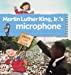 Seller image for Martin Luther King JR.'s Microphone (Stories of Great People (Paperback)) [Soft Cover ] for sale by booksXpress