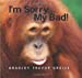 Image du vendeur pour I'm Sorry . . . My Bad! [Hardcover ] mis en vente par booksXpress
