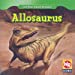 Imagen del vendedor de Allosaurus (Let's Read About Dinosaurs) [Soft Cover ] a la venta por booksXpress