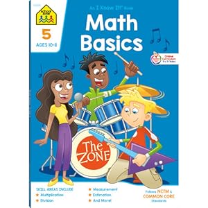 Image du vendeur pour School Zone - Math Basics 5 Deluxe Edition Workbook, Ages 10 to 11, Dividing Fractions, Order of Operations, Perimeter and Area, Multiplication, Metric Units, and More by Barbara Bando Irvin&#44 Ph.D., School Zone Staff [Paperback ] mis en vente par booksXpress