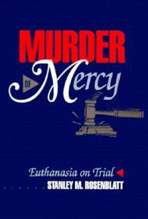 Seller image for Murder of Mercy by Rosenblatt, Stanley M. [Hardcover ] for sale by booksXpress