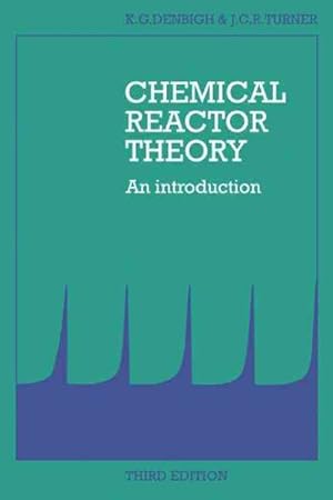 Image du vendeur pour Chemical Reactor Theory : An Introduction mis en vente par GreatBookPricesUK