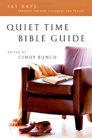 Immagine del venditore per Quiet Time Bible Guide: 365 Days Through the New Testament and Psalms [Paperback ] venduto da booksXpress