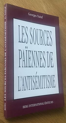 Les sources païennes de l antisémitisme