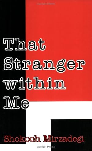 Imagen del vendedor de That Stranger Within Me (Modern Persian Writers Series) [Soft Cover ] a la venta por booksXpress