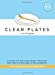 Bild des Verkufers fr Clean Plates Los Angeles 2012: A Guide to the Healthiest, Tastiest, and Most Sustainable Restaurants for Vegetarians and Carnivores [Soft Cover ] zum Verkauf von booksXpress
