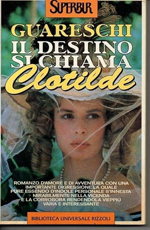 Seller image for Il destino si chiama Clotilde for sale by librisaggi