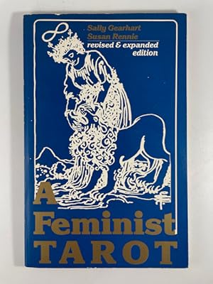 Bild des Verkufers fr A Feminist Tarot ~ Revised and Expanded Edition zum Verkauf von BookEnds Bookstore & Curiosities