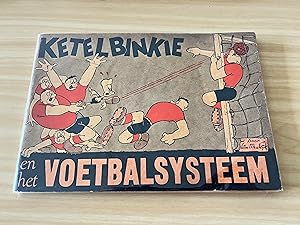 Seller image for Ketelbinkie en het voetbalsysteem for sale by Antiquariaat Digitalis