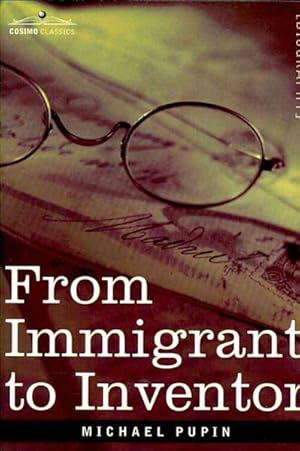 Seller image for From Immigrant to Inventor for sale by GreatBookPricesUK