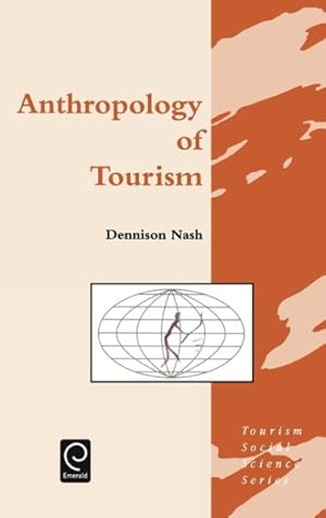 Seller image for Anthropology of Tourism for sale by GreatBookPricesUK