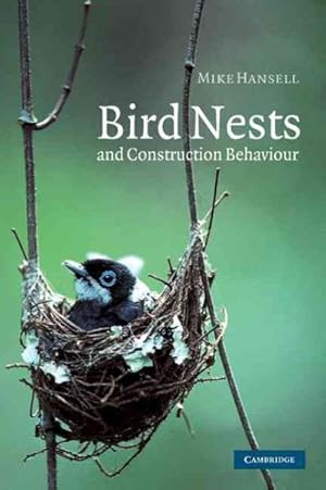 Seller image for Bird Nests and Construction Behaviour for sale by GreatBookPricesUK