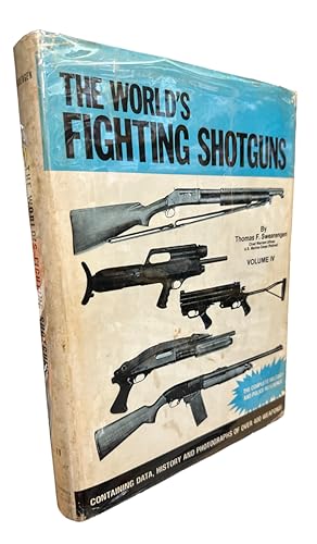 Seller image for The World's Fighting Shotguns, Volume IV for sale by First Coast Books