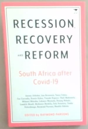 Seller image for Recession, Recovery and Reform : South Africa after Covid-19 for sale by Chapter 1