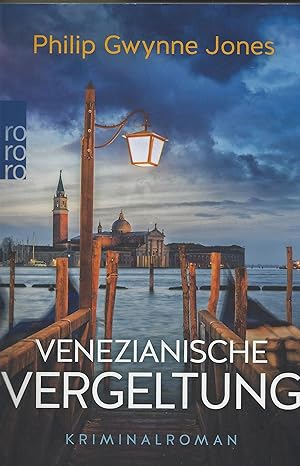 Venezianische Vergeltung. Kriminalroman