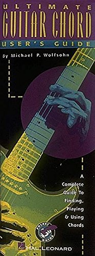 Seller image for Michael P. Wolfsohn: Ultimate Guitar Chord User's Guide for sale by WeBuyBooks