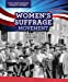 Imagen del vendedor de Women's Suffrage Movement (Civic Participation: Fighting for Rights) [Soft Cover ] a la venta por booksXpress