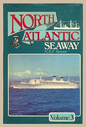 Seller image for North Atlantic Seaway Volume 3 for sale by Martin Harrison