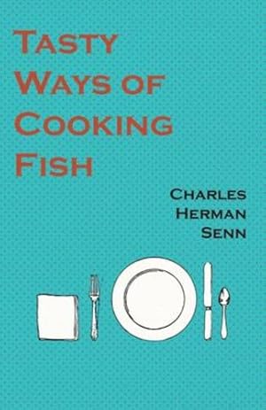 Imagen del vendedor de Tasty Ways of Cooking Fish [Soft Cover ] a la venta por booksXpress