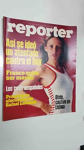 Imagen del vendedor de revista: Reporter ao 1 num 02 (31 may 1977) - Asi se ideo un atentado contra el Rey, Franco quiso ser mason a la venta por El Boletin