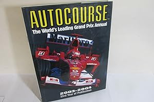 Seller image for Autocourse 2003-2004, Illustrated hardback edition. Motor Sports for sale by Devils in the Detail Ltd