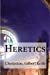 Bild des Verkufers fr Heretics [Soft Cover ] zum Verkauf von booksXpress