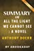 Imagen del vendedor de Summary of All the Light We Cannot See: A Novel by Anthony Doerr [Soft Cover ] a la venta por booksXpress