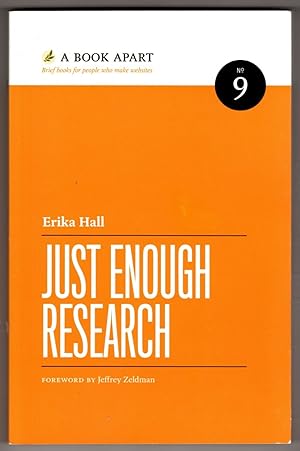 Imagen del vendedor de Just Enough Research a la venta por Lake Country Books and More