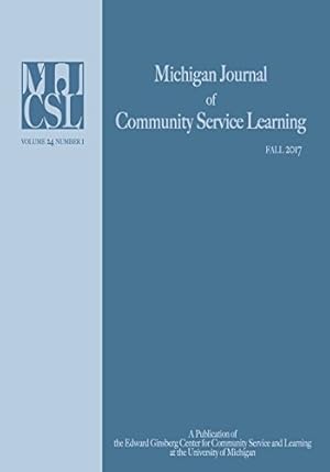 Imagen del vendedor de Michigan Journal of Community Service Learning: Volume 24 Number 1 - Winter 2017 [Soft Cover ] a la venta por booksXpress