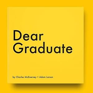 Image du vendeur pour Dear Graduate : A Book for When We Take a Step Forward mis en vente par GreatBookPricesUK