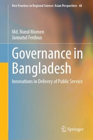 Seller image for Governance in Bangladesh : Innovations in Delivery of Public Service for sale by GreatBookPricesUK