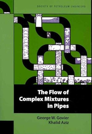 Image du vendeur pour Flow of Complex Mixtures in Pipes mis en vente par GreatBookPricesUK