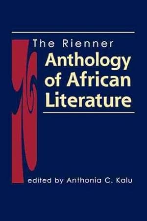 Image du vendeur pour The Rienner Anthology of African Literature [Soft Cover ] mis en vente par booksXpress