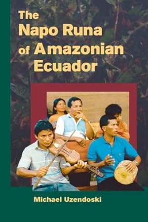 Imagen del vendedor de Napo Runa Of Amazonian Ecuador a la venta por GreatBookPrices