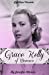 Bild des Verkufers fr Grace Kelly of Monaco: The Inspiring Story of How an American Film Star Became a Princess [Soft Cover ] zum Verkauf von booksXpress