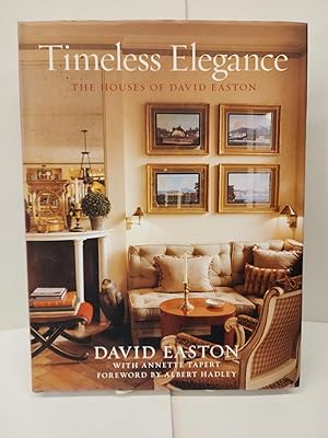 Bild des Verkufers fr Timeless Elegance: The Houses of David Easton zum Verkauf von Chamblin Bookmine