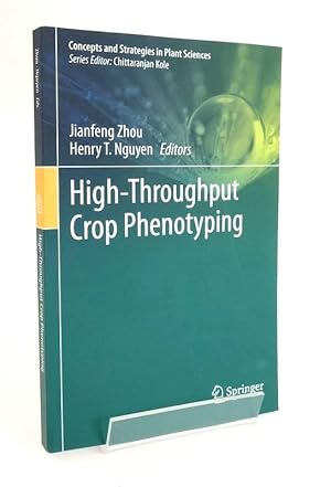 Imagen del vendedor de HIGH-THROUGHPUT CROP PHENOTYPING (CONCEPTS AND STRATEGIES IN PLANT SCIENCES) a la venta por Stella & Rose's Books, PBFA