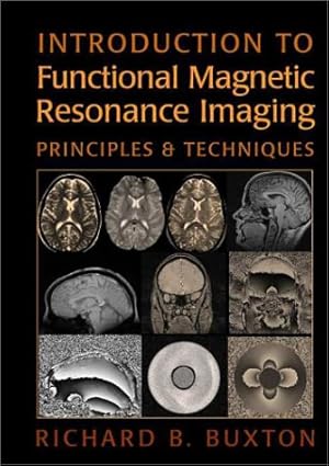 Imagen del vendedor de Introduction to Functional Magnetic Resonance Imaging: Principles and Techniques a la venta por WeBuyBooks