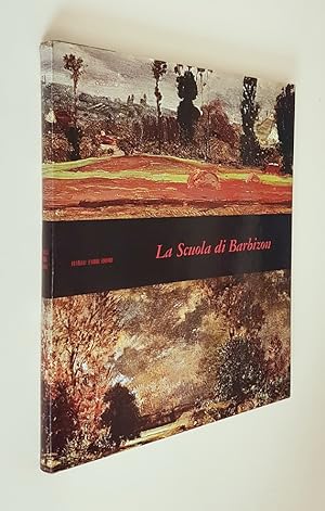 Seller image for LA SCUOLA DI BARBIZON for sale by Stampe Antiche e Libri d'Arte BOTTIGELLA