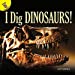 Seller image for I Dig Dinosaurs! (Let's Find Out) [Soft Cover ] for sale by booksXpress