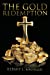 Seller image for The Gold Redemption [Soft Cover ] for sale by booksXpress