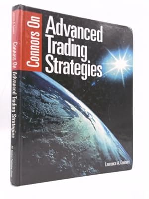 Seller image for Connors on Advanced Trading Strategies for sale by ThriftBooksVintage