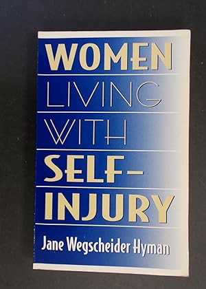 Seller image for Women Living With Self-Injury for sale by Antiquariat Strter