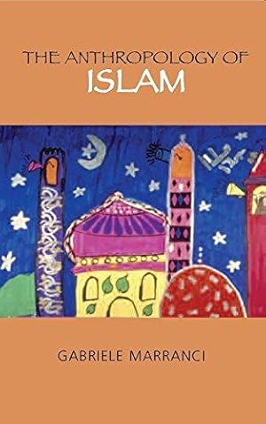 Bild des Verkufers fr The Anthropology of Islam zum Verkauf von WeBuyBooks