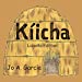 Immagine del venditore per Kiicha (Luiseno Version) (Luiseno Edition) [No Binding ] venduto da booksXpress
