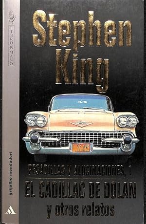 Imagen del vendedor de PESADILLAS Y ALUCINACIONES 1 EL CADILLAC DE DOLAN Y OTROS RELATOS. a la venta por Librera Smile Books