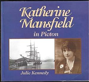 Katherine Mansfield in Picton (Signed First Edition)